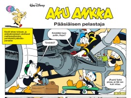 Aku Ankka 13/10: Pääsiäisen pelastaja - Aku Ankka