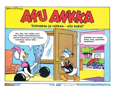 Voimakas ja rohkea - siis kuka?