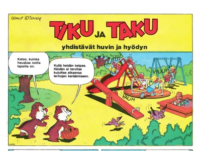 Tiku ja Taku yhdistävät huvin ja hyödyn