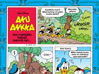 Jos metsään haluat mennä nyt...