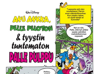 Aku Ankka, Pelle Peloton & tyystin tuntematon Palle Pulppu