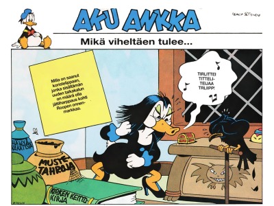 Mikä viheltäen tulee...