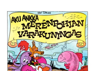 Aku Ankka ja merenpohjan varakuningas