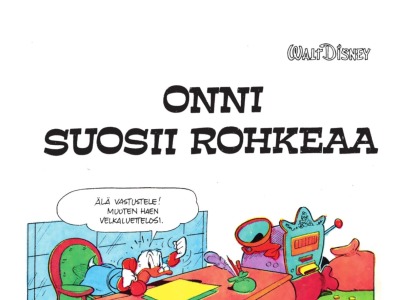 Onni suosii rohkeaa