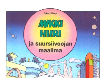 Mikki Hiiri ja suursiivoojan maailma