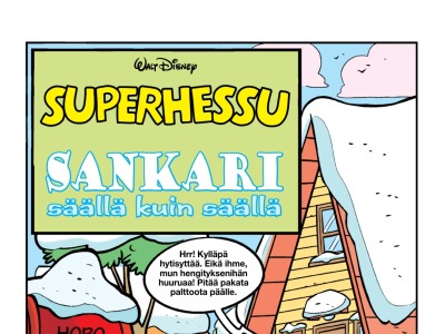 Sankari säällä kuin säällä